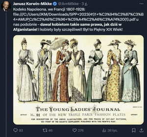 Tweet Korwina o treści: Kodeks Napoleona. we Francji 1807-1928: file:///C:/Users/JKM/Downloads/SPP+2023(41)1+%C3%94%C3%87%C3%B4+AMUP_Cz%C2%A6%C3%96+%C5%A4%C2%A6%C3%A74%20(1).pdf u nas podobnie - dawał kobietom takie same prawa, jak dziś w Afganistanie! I kobiety były szczęśliwe!! Był to Piękny XIX Wiek!